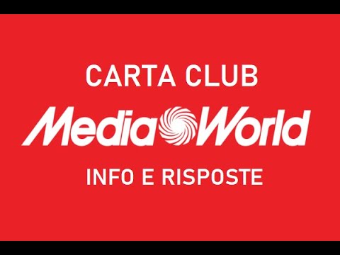 Scopri i vantaggi esclusivi della nuova Mediaworld Club Card: un must